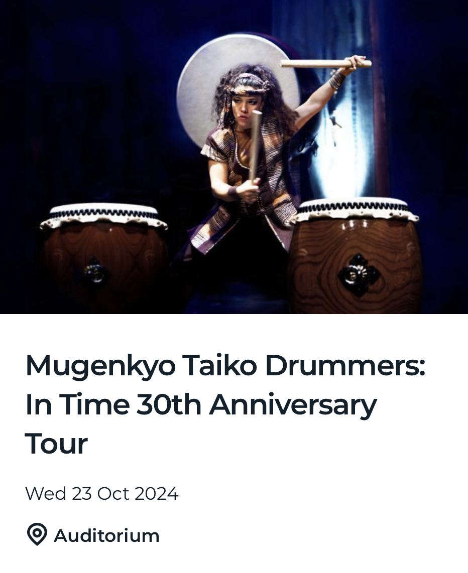 Mugenkyo Taiko Drummers: In Time 30th Anniversary Tour