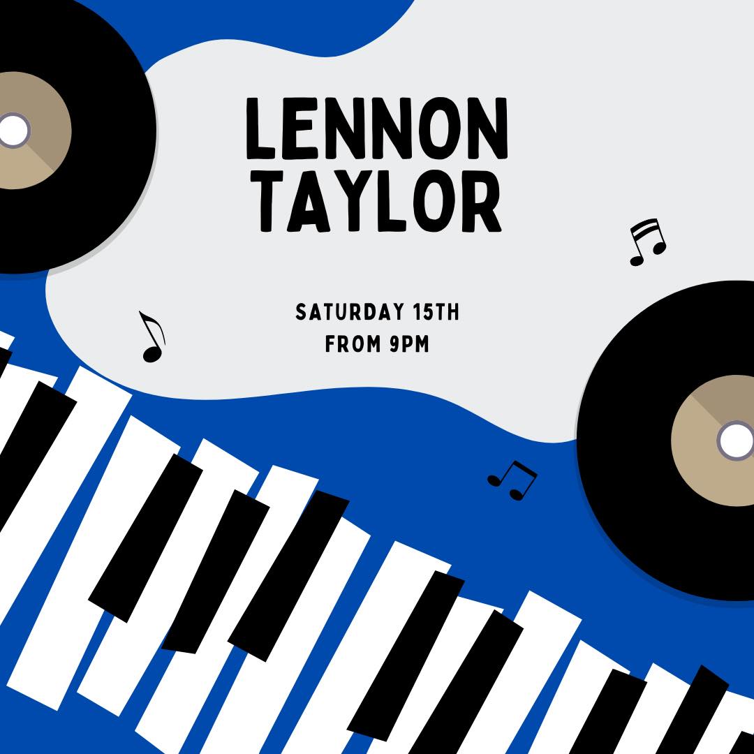 Live Music at the William Walker: LENNON TAYLOR