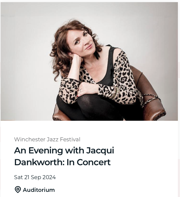 Winchester Jazz Festival: An Evening with Jacqui Dankworth: In Concert