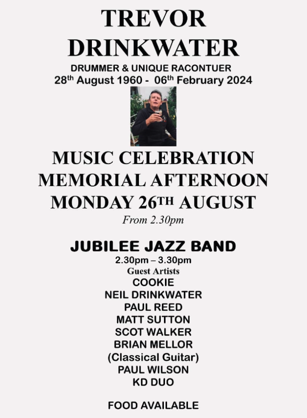 Trevor Drinkwater Music Celebration - Memorial Afternoon: Jubilee Jazz Band + guest artists