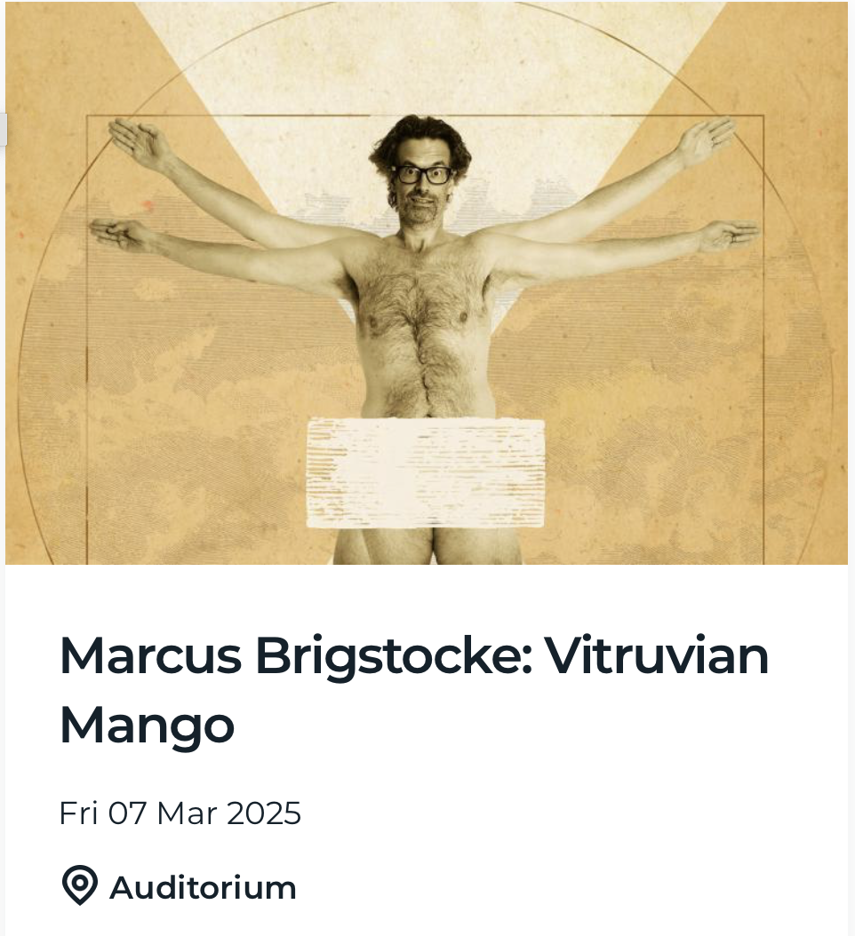 Marcus Brigstocke: Vitruvian Mango