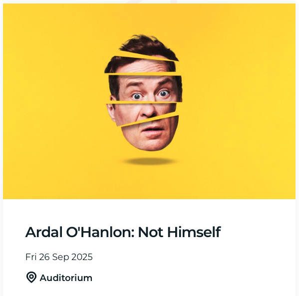 Ardal O'Hanlon: Not Himself